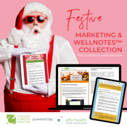 Festive Marketing & WellNote™ Collection for Nutrition & Wellness Pros
